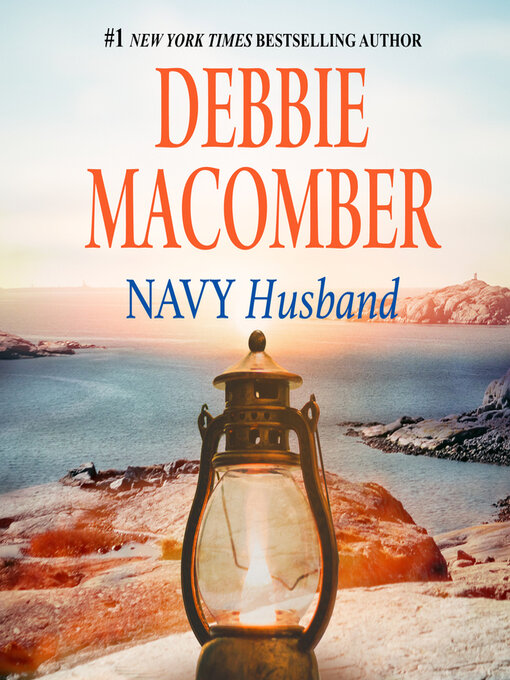 Title details for Navy Husband by Debbie Macomber - Available